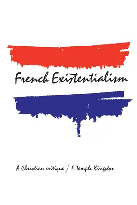 Kingston |  French Existentialism | eBook | Sack Fachmedien