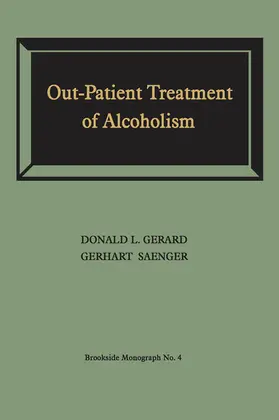 Gerard / Saenger |  Out-Patient Treatment of Alcoholism | eBook | Sack Fachmedien