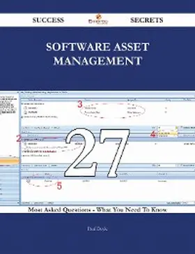 Doyle |  Software Asset Management 27 Success Secrets - 27 Most Asked Questions On Software Asset Management - What You Need To Know | eBook | Sack Fachmedien