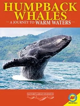Carmichael |  Humpback Whales: A Journey to Warm Waters | eBook | Sack Fachmedien
