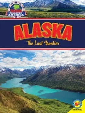 Strudwick |  Alaska: The Last Frontier | eBook | Sack Fachmedien