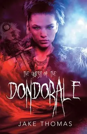 Thomas |  The Quest of the Dondorale | eBook | Sack Fachmedien