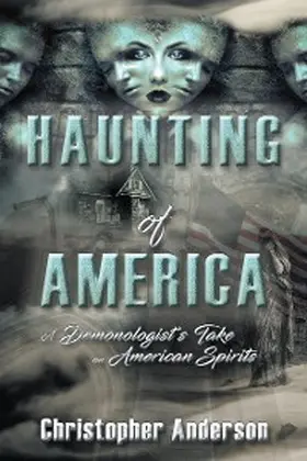 Anderson |  Haunting of America | eBook | Sack Fachmedien