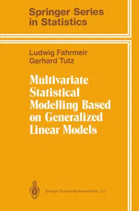 Fahrmeir / Tutz |  Multivariate Statistical Modelling Based on Generalized Linear Models | eBook | Sack Fachmedien