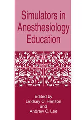 Henson / Lee | Simulators in Anesthesiology Education | E-Book | sack.de