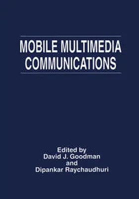Goodman / Raychaudhuri |  Mobile Multimedia Communications | eBook | Sack Fachmedien