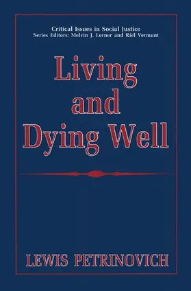 Petrinovich |  Living and Dying Well | Buch |  Sack Fachmedien