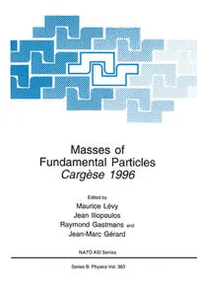 Lévy / Liopoulos / Gastmans |  Masses of Fundamental Particles | eBook | Sack Fachmedien