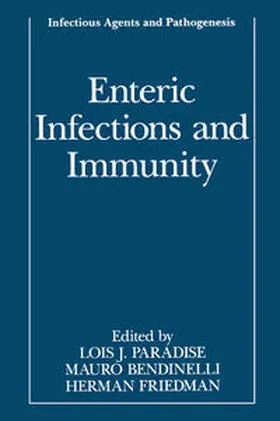 Paradise / Bendinelli / Friedman |  Enteric Infections and Immunity | eBook | Sack Fachmedien