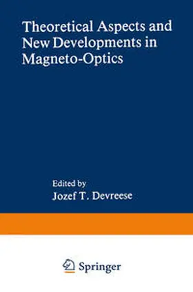 Devreese |  Theoretical Aspects and New Developments in Magneto-Optics | eBook | Sack Fachmedien