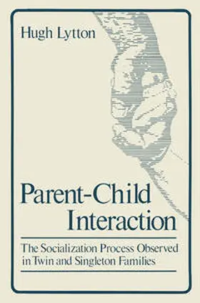 Lytton |  Parent-Child Interaction | eBook | Sack Fachmedien