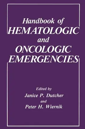 Wiernik / Dutcher |  Handbook of Hematologic and Oncologic Emergencies | Buch |  Sack Fachmedien