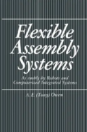 Owen | Flexible Assembly Systems | Buch | 978-1-4899-0495-9 | www2.sack.de