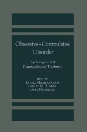 Mavissakalian / Turner / Michelson |  Obsessive-Compulsive Disorder | Buch |  Sack Fachmedien