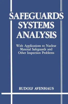 Avenhaus |  Safeguards Systems Analysis | Buch |  Sack Fachmedien