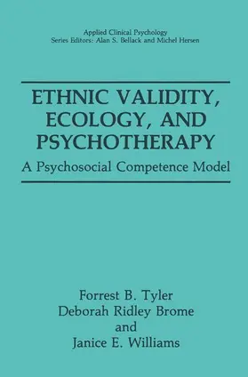 Tyler / Williams / Ridley Brome |  Ethnic Validity, Ecology, and Psychotherapy | Buch |  Sack Fachmedien