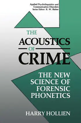 Hollien |  The Acoustics of Crime | eBook | Sack Fachmedien