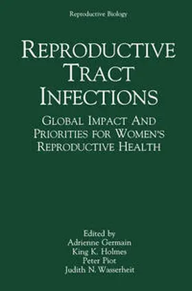 Germain / Holmes / Piot |  Reproductive Tract Infections | eBook | Sack Fachmedien