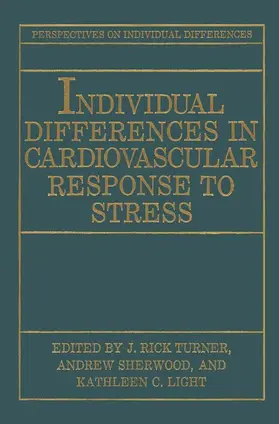 Turner / Light / Sherwood |  Individual Differences in Cardiovascular Response to Stress | Buch |  Sack Fachmedien