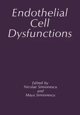 Simionescu |  Endothelial Cell Dysfunctions | eBook | Sack Fachmedien