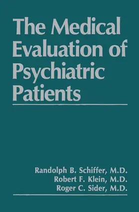 Klein / Sider / Schiffer |  The Medical Evaluation of Psychiatric Patients | Buch |  Sack Fachmedien