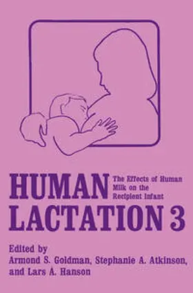 Goldman / Atkinson / Hanson |  Human Lactation 3 | eBook | Sack Fachmedien