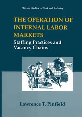 Pinfield | The Operation of Internal Labor Markets | E-Book | sack.de