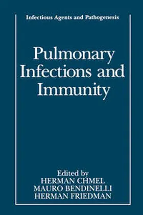 Chmel / Bendinelli / Friedman |  Pulmonary Infections and Immunity | eBook | Sack Fachmedien
