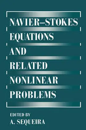 Sequeira | Navier—Stokes Equations and Related Nonlinear Problems | E-Book | sack.de