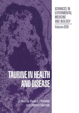 Huxtable / Michalk |  Taurine in Health and Disease | eBook | Sack Fachmedien