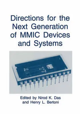 Das / Bertoni | Directions for the Next Generation of MMIC Devices and Systems | E-Book | sack.de