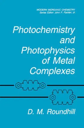 Roundhill |  Photochemistry and Photophysics of Metal Complexes | eBook | Sack Fachmedien