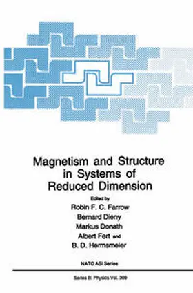 Farrow / Dieny / Donath |  Magnetism and Structure in Systems of Reduced Dimension | eBook | Sack Fachmedien