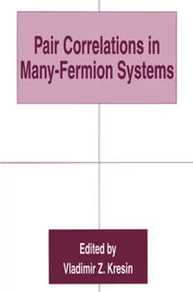 Kresin |  Pair Correlations in Many-Fermion Systems | eBook | Sack Fachmedien