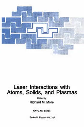 More | Laser Interactions with Atoms, Solids and Plasmas | E-Book | sack.de