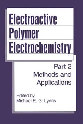 Lyons | Electroactive Polymer Electrochemistry | E-Book | www2.sack.de