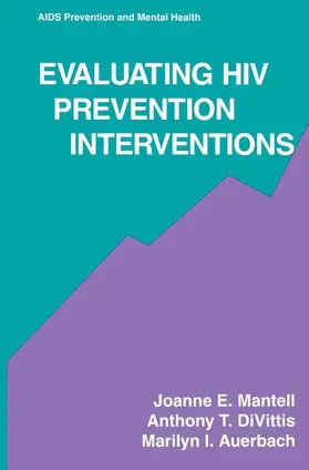 Mantell / DiVittis / Auerbach |  Evaluating HIV Prevention Interventions | Buch |  Sack Fachmedien