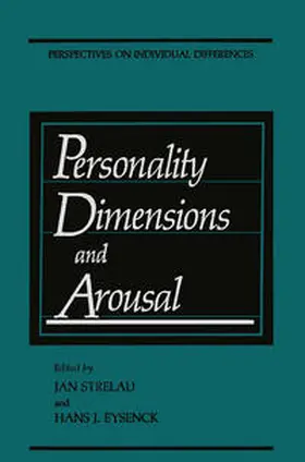 Strelau / Eysenck |  Personality Dimensions and Arousal | eBook | Sack Fachmedien