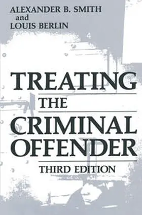 Smith / Berlin |  Treating the Criminal Offender | eBook | Sack Fachmedien