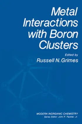 Grimes | Metal Interactions with Boron Clusters | E-Book | www2.sack.de