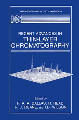 Dallas / Read / Ruane |  Recent Advances in Thin-Layer Chromatography | eBook | Sack Fachmedien
