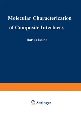 Kumar / Ishida |  Molecular Characterization of Composite Interfaces | Buch |  Sack Fachmedien