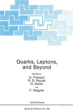 Fritzsch / Peccei / Saller | Quarks, Leptons, and Beyond | E-Book | sack.de
