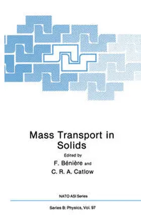 Bénière / Catlow |  Mass Transport in Solids | eBook | Sack Fachmedien