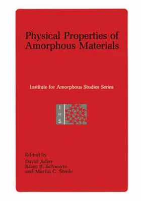 Adler / Schwartz / Steele |  Physical Properties of Amorphous Materials | eBook | Sack Fachmedien