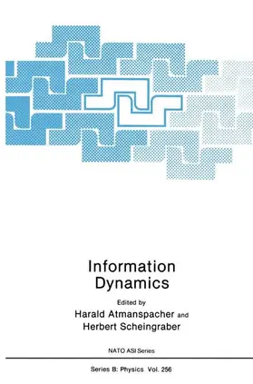 Scheingraber / Atmanspacher |  Information Dynamics | Buch |  Sack Fachmedien