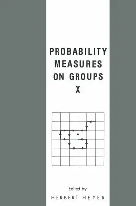 Heyer |  Probability Measures on Groups X | Buch |  Sack Fachmedien