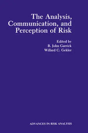 Garrick / Gekler |  The Analysis, Communication, and Perception of Risk | eBook | Sack Fachmedien
