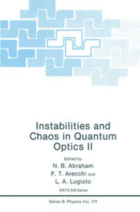 Abraham / Arecchi / Lugiato |  Instabilities and Chaos in Quantum Optics II | eBook | Sack Fachmedien
