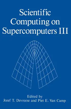 Van Camp / Devreese |  Scientific Computing on Supercomputers III | Buch |  Sack Fachmedien